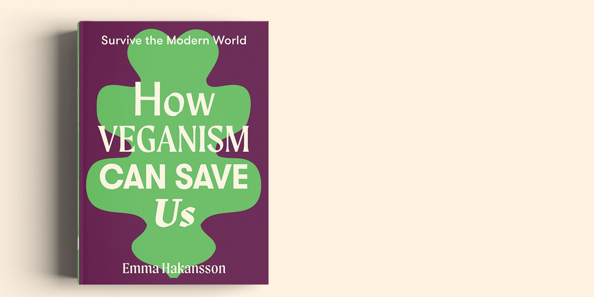 The purple and green cover of Emma Hakansson's book How veganism Can Save Us.
